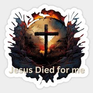 Jesus Died for Me Religion Christian Saying V4 Sticker